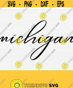 Michigan Svg File for Shirts Cricut Cutting Machines Farmhouse Sign Decor Housewarming SvgPngEpsDxfPdf Commercial Use Vector File Design 788