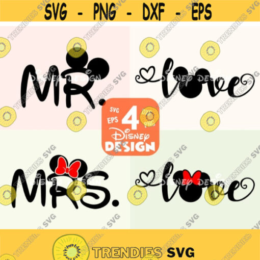 Mickey and Minnie Mrs and Mr SVG Mrs and Mr Mickey Ears SVG File Mr Mickey SVG Mrs Minnie svg Cricut Silhouette Cut File Clipart Design 128
