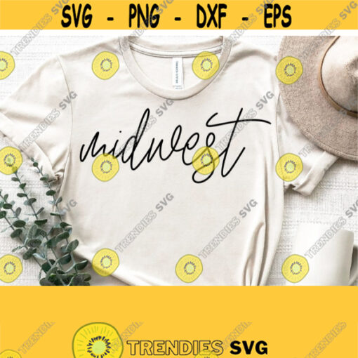 Midwest Svg Small Town Girl Svg Midwest Girl Svg Country Girl Svg Cut File Cricut Silhouette File Home State Svg Commercial Use Svg Design 1015