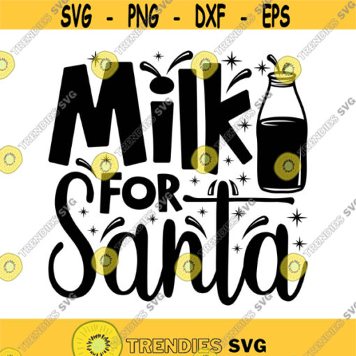 Milk for Santa Decal Files cut files for cricut svg png dxf Design 117