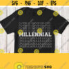 Millennial Svg Millennial Shirt Svg White Design for Black Shirt Generation Z Cricut Design Silhouette Cameo Cut File Printable Iron on Design 118