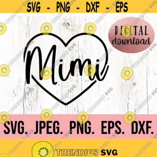 Mimi SVG Most Loved Mimi SVG Mimi Shirt Design Mimi Instant Download Cricut Cut File Best Mimi Ever PNG Mimi Life Blessed Mimi Design 966