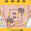 Mimi SVG Nana Svg Flower svg Grandma svg Rose Svg Floral Mimi Svg Floral Svg Svg files for Cricut Sublimation Designs Downloads