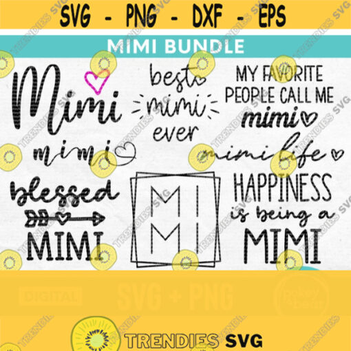 Mimi Svg Bundle Blessed Mimi Svg Mimi Life Svg Mothers Day Svg Bundle Mimi Cut File Mimi Shirt Svg Bundle Mimi Designs Mimi Mug Svg Design 152