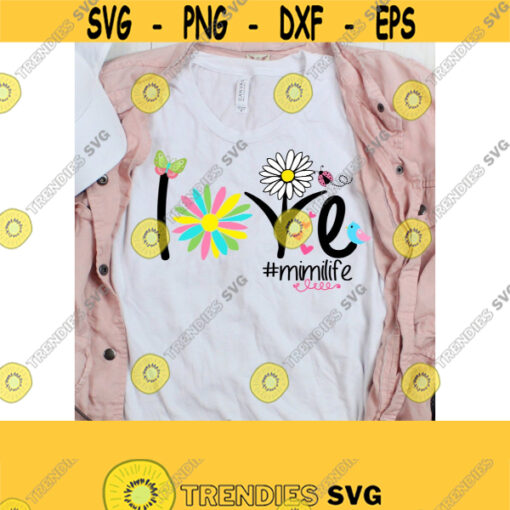 Mimilife Svg Mimi T Shirt Svg Design Mimi Svg Mothers Day Gift SVG DXF PNG Jpeg Ai Pdf Eps Digital Cut File