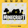 Minecraft SVG Minecraft SVG Gamer SVG