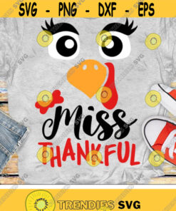 Miss Thankful Svg, Girls Thanksgiving Svg, Dxf, Eps, Png, Girl Turkey Design, Kids Cut Files, Baby Clipart, Newborn Svg, Silhouette, Cricut Design -1147