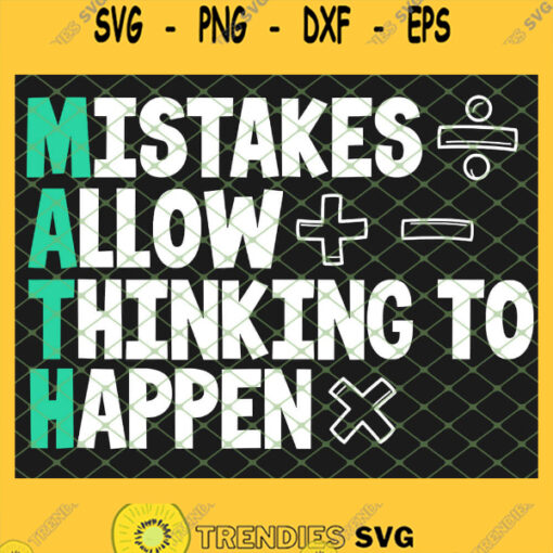 Mistakes Allow Thinking To Happen SVG PNG DXF EPS 1