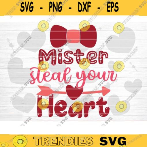 Mister Steal Your Heart SVG Cut File Valentines Day SVG Valentines Couple Svg Love Couple Svg Valentines Day Shirt Silhouette Cricut Design 1105 copy