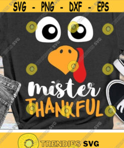 Mister Thankful Svg, Boys Thanksgiving Svg, Dxf, Eps, Png, Boy Turkey Design, Kids Cut Files, Baby Clipart, Newborn Svg, Silhouette, Cricut Design -1089