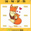 Mom And Baby Fox Svg Happy MotherS Day Beautiful Foxes Foxy Svg Heart Svg 1