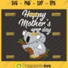 Mom And Baby Koala Bear Svg Australian Mama Happy MotherS Day Svg 1