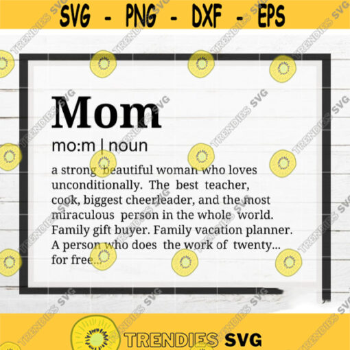 Mom Definition SVG Mom Quote SVG Mothers Day svg Superwoman SVG Funny svg about Mommy for Shirt Cricut Silhouette Design 428.jpg