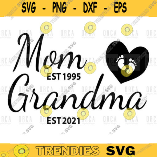 Mom Est Grandma Est Custom svg Mom Grandma Mom Mimi Gigi Aunt svg Grandma svg Mothers Day png Gift For Her png digital file 121
