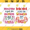 Mom Is Just Two Wings Short of an Angel Cuttable Design SVG PNG DXF eps Designs Cameo File Silhouette Design 1221