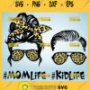 Mom Life Kid Life Svg Mom Life Skull Shirt Svg Bandana Sunglasses Leopard Print Svg 1