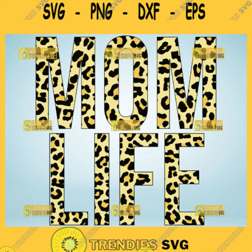 Mom Life Leopard Print Svg 1