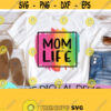 Mom Life Sublimation Png File Mom Life Png Sublimation Design Digital DTG Designs Mom Sublimation File Mom Sublimation Printable Design 145