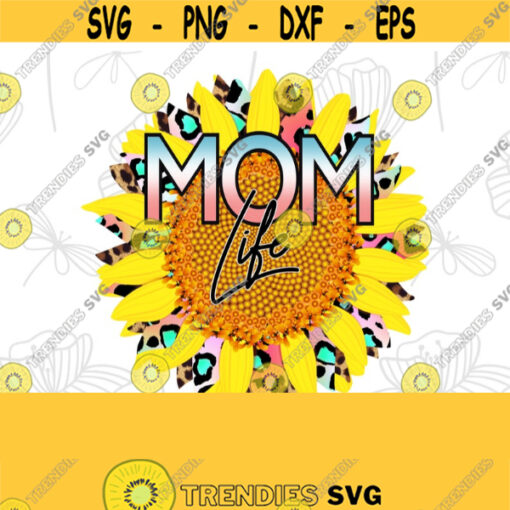 Mom Life tie dye leopard sunflower design sublimation png file haft sunflower png Mom life digital download cheetah Mom life sublimate Design 382