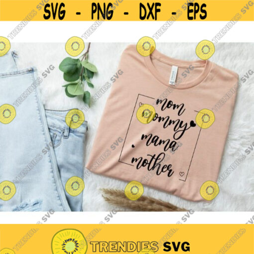 Mom Mommy Mama Mother Svg Mom life svg Mothers day gift svg mom shirt svgmom shirt png Mothers Day svg mom quotes svg dxf for Cricut Design 332