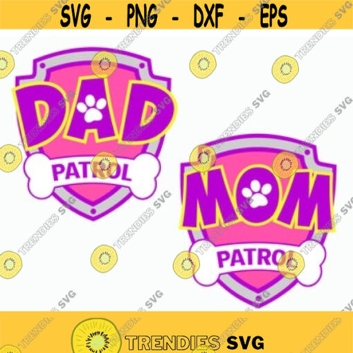 Mom Patrol logo svg Dad Patrol logo svg Patrol logo svg Family Patrol svg Family Patrol logo iron on Cut files svg dxf pdf png