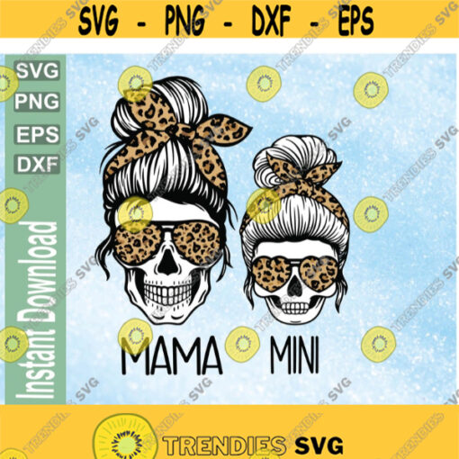 Mom and Daughter Skull svg Messy bun skull svg Momster life SVG Momlife skull Svg Leopard svg png eps dxf download digital file Design 224