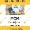 Mom of Girls SVG Mom Life SVG Arrow Mom svgIron Transfer ClipartCut File Digital fileT shirt Mother SVGMommy svgMama Mom Silhouette