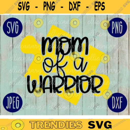 Mom of a Warrior Autism Awareness Acceptance svg png jpeg dxf Commercial Use Vinyl Cut File Puzzle Piece Light It Up Blue Parent Mom Dad 2136