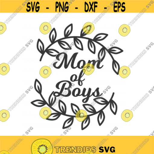 Mom of boys svg mom svg mothers day svg png dxf Cutting files Cricut Cute svg designs print Design 760