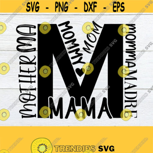 Mom svg Mothers Day Mothers Day Ways To Say Mom Cute Mothers Day svg Mom Madre Momma Mama Ma Cut FIle SVG Digital image Design 832