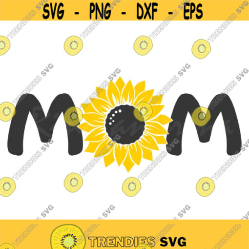 Mom svg sunflower svg png dxf Cutting files Cricut Cute svg designs print for t shirt quote svg Design 180