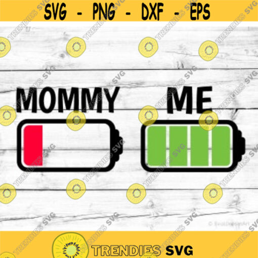 Mommy and Baby Matching Family Svg Mommy Me Svg Battery Low Svg Mother Son Svg Mom Daughter Shirts Svg Files for Cricut Empty Battery Png.jpg