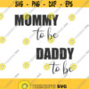 Mommy to be svg daddy to be svg foots svg png dxf Cutting files Cricut Funny Cute svg designs print for t shirt quote svg Design 463