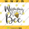 Mommy to bee svg png dxf jpeg ai cutting files bee clipart mommy mom mom gift mom life funny mom shirt svg designs svg files for cricut Design 681