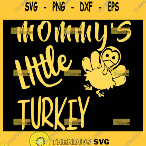 MommyS Little Turkey Svg Turkey Mom Svg Thankful Mama Svg Thanksgiving Svg 1