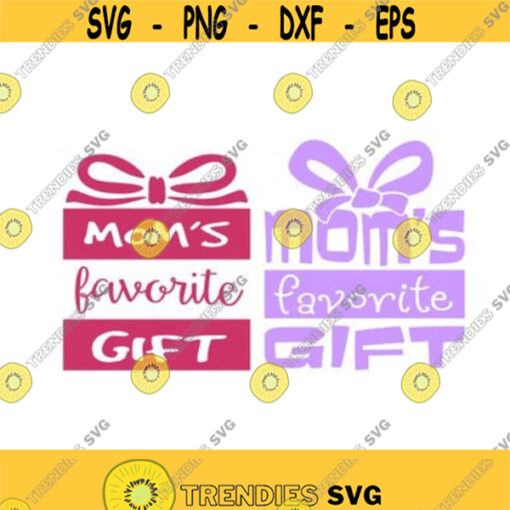 Moms Favorite Gift Design SVG PNG DXF eps Designs Cameo File Silhouette Design 503
