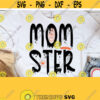 Momster SVG Mama Monster svg Halloween Mama svg Halloween svg Svg Eps Png Design 183