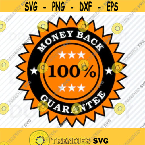 Money Back Guarantee SVG Files Clipart Clip Art Silhouette Vector Images Web Design Badge label Guarantee vector Eps Png Dxf Design 358