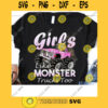 Monster Truck Png Girls Like Monster Trucks Too Png Birthday Gift Truck Lover Png Truck Png