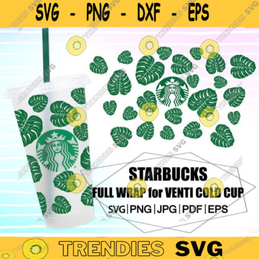 Monstera Starbucks Cup SVG Full Wrap Starbucks Cold Cup Venti Size 24 Oz Svg SVG Files for Cricut DIY Instant Download 244