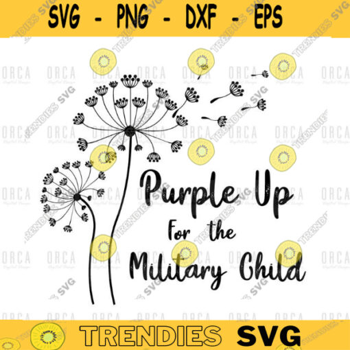 Month of the Military Child SVG Military Child Dandelion Purple Up For the Military childKids svgpng digital file 468