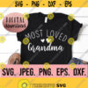 Most Loved Grandma SVG Grandma Shirt Design Grandma SVG Digital Download Cricut File Grandma PNG Mothers Day Blessed Grandma Design 197
