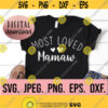 Most Loved Mamaw SVG Mamaw Shirt Cricut Cut File Mamaw SVG Mamaw Shirt Design Digital Download Instant Download Best Mamaw Ever Design 608