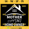 Mother Effing Homeowner Svg 1