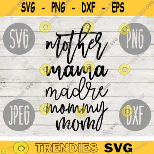 Mother Mama Madre Mommy Mom SVG svg png jpeg dxf Commercial Use Vinyl Cut File First Mothers Day Funny Saying Birthday Mom of Littles 1556