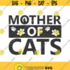 Mother of cats svg cat mom svg cat svg cat svg png dxf Cutting files Cricut Cute svg designs print quote svg mom shirt Design 865
