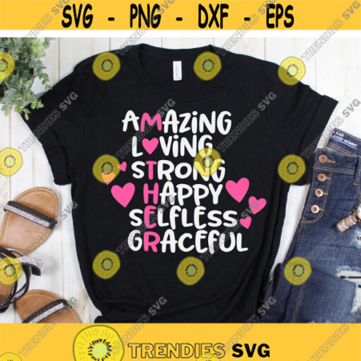 Mother svg Amazing Loving Strong Happy Selfless Graceful Mothers Day svg dxf Mothers Day Shirt Print Cut File Cricut Silhouette Design 272.jpg