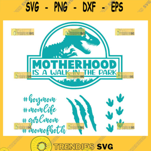 Motherhood Is A Walk In The Park Svg Mom Tumbler Svg Print Dinosaur Svg For Cups Full Wrap 1