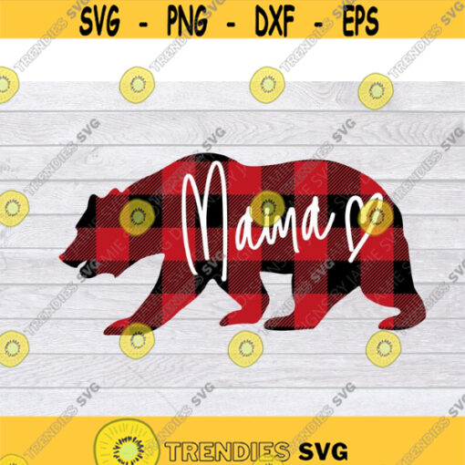 Mothers Day SVG Mama Bear SVG Bear SVG Mother Svg Mama Svg Mom Life Svg Plaid Mama Bear Svg Motherhood Svg Mom Svg .jpg