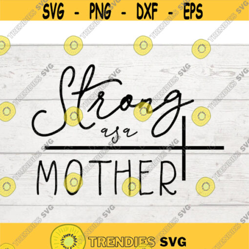 Mothers Day SVG Mama SVG Strong Mama SVG Faith Svg Cross Svg Mother Svg Mommy Svg Mom Life Svg Motherhood Svg Mama Png .jpg